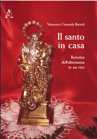 Copertina de Il santo in casa, di Vincenzo Cannada Bartoli